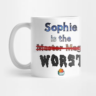 Sophie is the Worst Mug